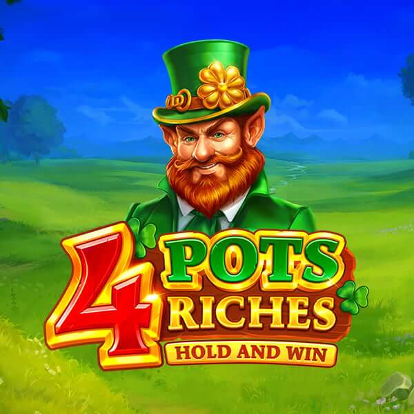 4 Pots Riches Hold And Win