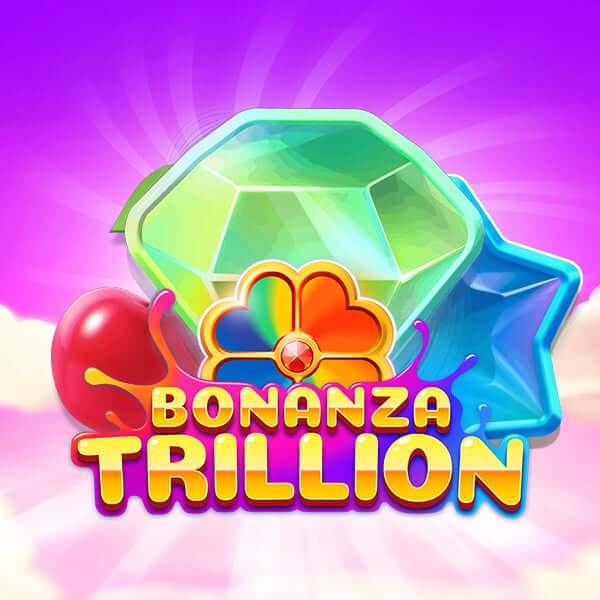 Bonanza Trillion